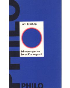 Hans Bröchner • Erinnerungen an Sören Kierkegaard