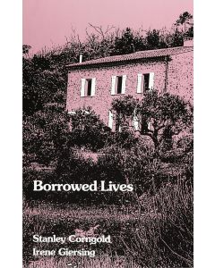 Stanley Corngold / Irene Giersing: Borrowed Lives