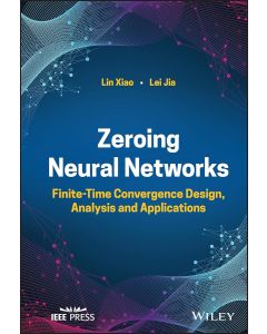 Lin Xiao / Lei Jia: Zeroing Neural Networks