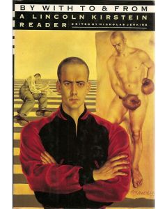 By With to & from: A Lincoln Kirstein Reader