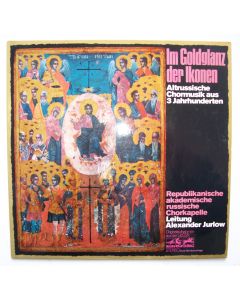 Im Goldglanz der Ikonen • Altrussiche Chormusik LP