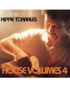 House Volumes 4 • mixed by Hippie Torrales CD