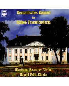 Romantisches Konzert im Schloß Friedrichsfelde CD