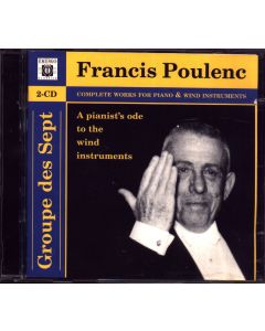 Francis Poulenc (1899-1963) • Complete Works for Piano & Wind 2 CDs