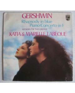 Katia & Marielle Labeque: George Gershwin (1898-1937) • Rhapsody in Blue LP