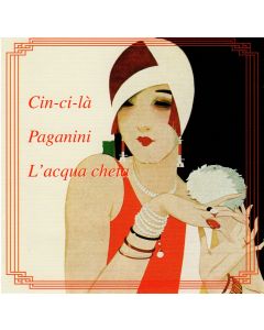 Cin-ci-là / Paganini / L'acqua cheta CD