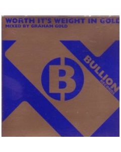 Worth it's Weight in Gold CD