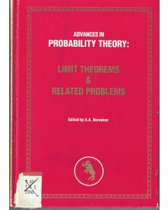 Advances in Probability Theory: Limit Theorems & Related Problems