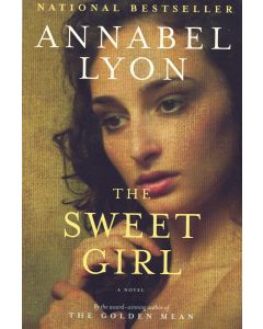 Annabel Lyon: The Sweet Girl