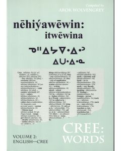 Cree: Words - Volume 2: English―Cree