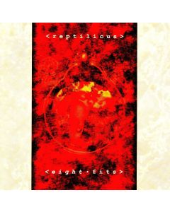Reptilicus • Eight Fits CD