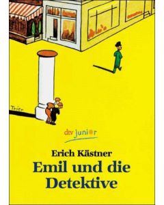 Emil und die Detektive - Kästner, Erich