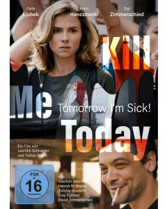 Kill Me Today, Tomorrow I'm Sick! DVD