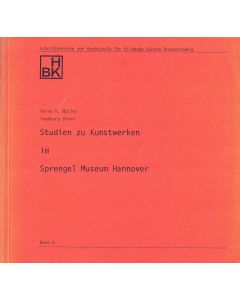  Heino R. Möller / Ingeborg Bloth: Studien zu Kunstwerken im Sprengel Museum Hannover