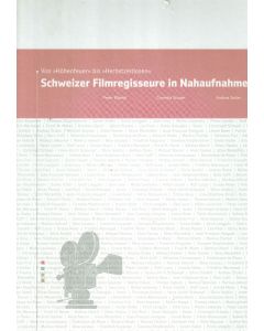 Von „Höhenfeuer” bis „Herbstzeitlosen”: Schweizer Filmregisseure in Nahaufnahme