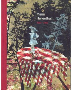 Mane Hellenthal: 2003-2009