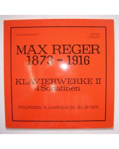 Max Reger (1873-1916) • Klavierwerke II: 4 Sonatinen LP