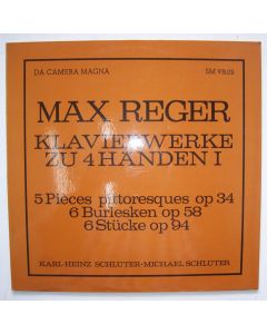 Max Reger (1873-1916) • Klavierwerke zu 4 Händen I LP