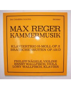 Max Reger (1873-1916) • Kammermusik: Klaviertrio h-moll op. 2 LP