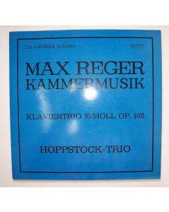 Max Reger (1873-1916) • Klaviertrio e-moll op. 102 LP