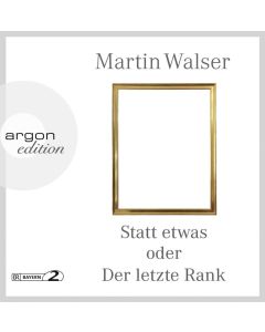 Statt etwas oder Der letzte Rank (Hörbuch)(4 CDss)