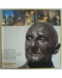 Anton Bruckner (1824-1896) • 1824-1974 LP
