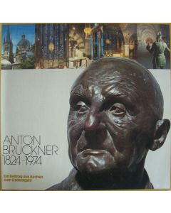 Anton Bruckner (1824-1896) • 1824-1974 LP
