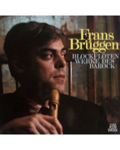 Frans Brüggen • Blockflötenwerke des Barock LP