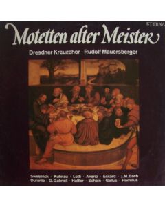 Dresdner Kreuzchor,  Rudolf Mauersberger - Motetten Alter Meister LP