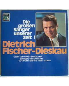 Dietrich Fischer-Dieskau • Die großen Sänger unserer Zeit I LP