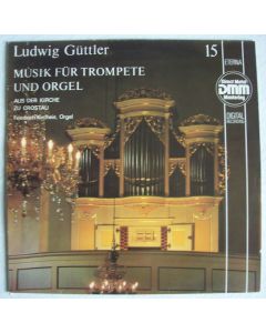 Ludwig Güttler • Musik für Trompete und Orgel Vol. 15 LP