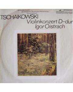 Peter Tchaikovsky (1840-1893) • Violinkonzert D-Dur LP • Igor Oistrach