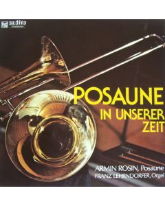 Armin Rosin • Posaune in unserer Zeit LP