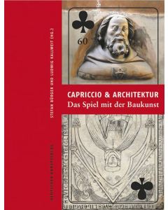 Capriccio und Architektur • Das Spiel mit der Baukunst