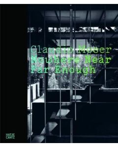 Claudio Moser • Nowhere Near Far Enough