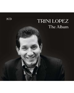Trini Lopez- The Album 2 CDs