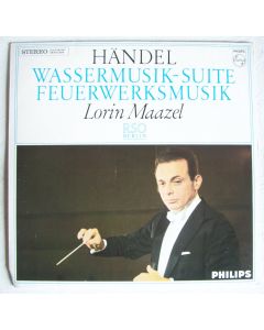 Lorin Maazel: Georg Friedrich Händel (1685-1759) • Wassermusik-Suite LP