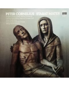 Peter Cornelius (1824-1874) • Stabat Mater LP