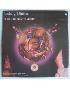 Ludwig Güttler: Festliche Bläsermusik Vol. 4 LP
