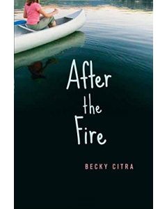 Becky Citra: After the Fire