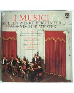 I Musici spielen Werke berühmter italienischer Meister LP