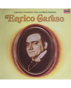 Enrico Caruso • Große Stimmen des Jahrhunderts LP