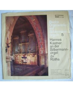 Johann Sebastian Bach (1685-1750) • Orgelwerke auf Silbermann-Orgeln Vol. 5 LP