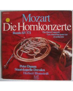 Wolfgang Amadeus Mozart (1756-1791) • Die Hornkonzerte LP • Peter Damm