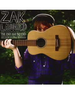Zak Laughed – The End Has No End (7")