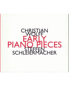 Christian Wolff – Early Piano Pieces CD - Steffen Schleiermacher