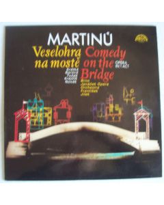 Bohuslav Martinu (1890-1959) • Comedy on the Bridge LP