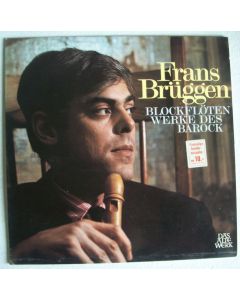 Frans Brüggen • Blockflötenwerke des Barock LP