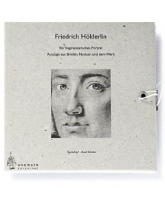 Friedrich Hölderlin • Ein fragmentarisches Porträt CD