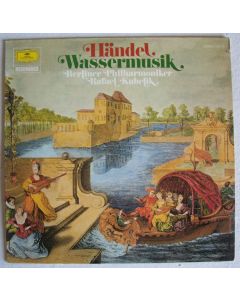 Georg Friedrich Händel (1685-1759) • Wassermusik LP • Rafael Kubelik